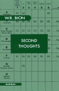 Second Thoughts: Selected Papers on Psychoanalysis