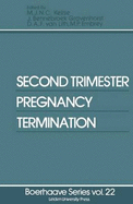 Second trimester pregnancy termination