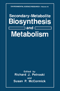 Secondary-Metabolite Biosynthesis and Metabolism