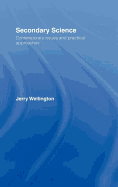 Secondary Science: Contemporary Issues and Practical Approaches