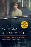 Secondhand Time: The Last of the Soviets