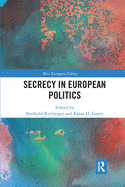 Secrecy in European Politics