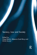 Secrecy, Law and Society