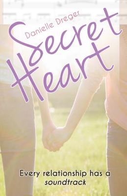 Secret Heart - Dreger, Danielle