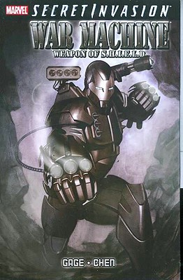 Secret Invasion: War Machine - Gage, Christos (Text by)