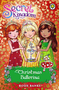 Secret Kingdom: Christmas Ballerina: Special 3