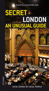 Secret London: An Unusual Guide