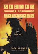 Secret Native American Pathways