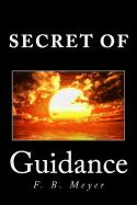 Secret of Guidance