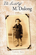 Secret of M. Dulong: A Memoir