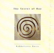 Secret of One: Kabbalistic Music