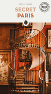 Secret Paris - an unusual guide
