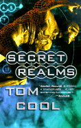 Secret Realms - Cool, Tom