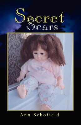 Secret Scars - Schofield, Ann