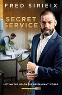 Secret Service: Lifting the Lid on the Restaurant World