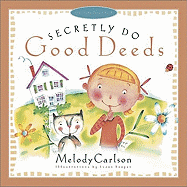Secretly Do Good Deeds