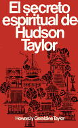 Secreto Espiritual de Hudson Taylor