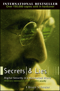 Secrets and Lies: Digital Security in a Networked World