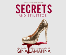 Secrets and Stilettos