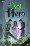 Secrets and Strife: An Isekai Litrpg