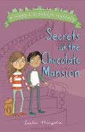 Secrets at the Chocolate Mansion