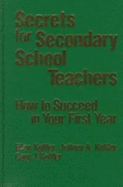 Secrets for Secondary School Teachers: How to Succeed in Your First Year