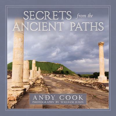 Secrets from Ancient Paths - Cook, Andy