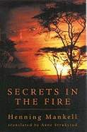 Secrets in the Fire
