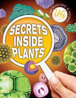 Secrets Inside Plants - Singer, Warren