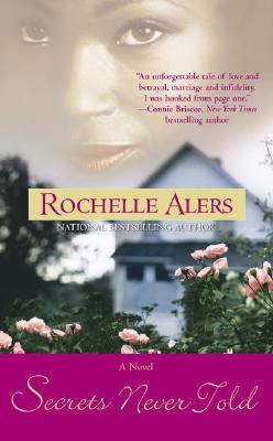 Secrets Never Told - Alers, Rochelle