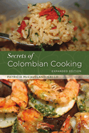 Secrets of Colombian Cooking, Expanded Edition