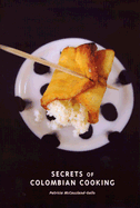 Secrets of Colombian Cooking