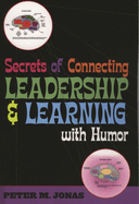 Secrets of Connecting Leadership and Learning with Humor