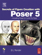 Secrets of Figure Creation with Poser 5