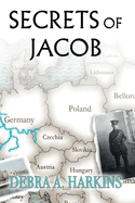 Secrets of Jacob: A Jewish biography