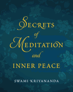 Secrets of Meditation and Inner Peace