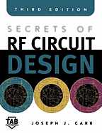 Secrets of RF Circuit Design