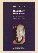 Secrets of the Blue Cliff Record: With Explanations by Zen Master Tenkei