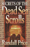 Secrets of the Dead Sea Scrolls