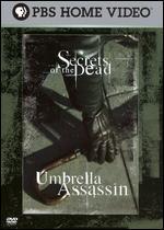 Secrets of the Dead: Umbrella Assassin