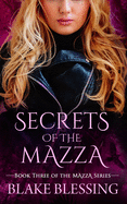 Secrets of the Mazza: A Paranormal Romance