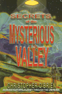Secrets of the Mysterious Valley