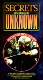 Secrets of the Unknown: Ninja - The Real Story