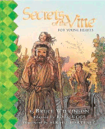 Secrets of the Vine for Young Hearts