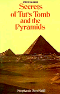 Secrets of Tut's Tomb and the Pyramids