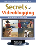 Secrets of Videoblogging
