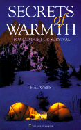 Secrets of Warmth: For Comfort or Survival