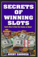 Secrets of Winning Slots