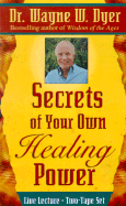 Secrets of Your Own Healing Power