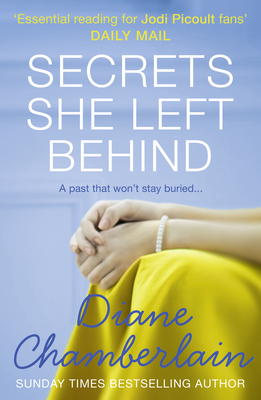 Secrets She Left Behind - Chamberlain, Diane